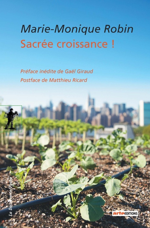 Couverture ebook de Sacrée croissance !, de Marie-Monique Robin