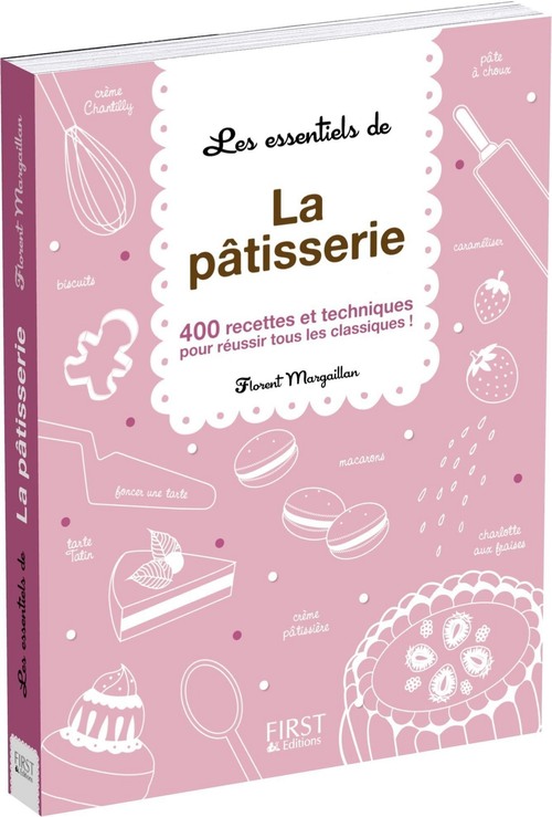 ebook cover of Les essentiels de - la patisserie, by Florent Margaillan