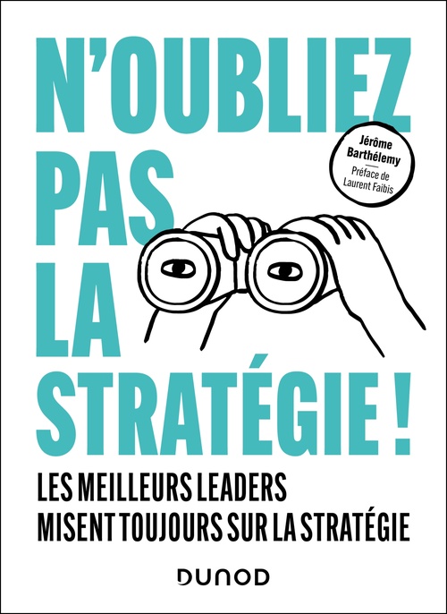 Couverture ebook de N'oubliez pas la stratégie !, de Jérôme Barthélemy