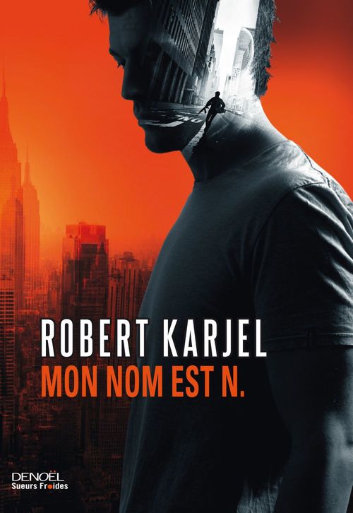 ebook cover of Mon nom est N., by Robert Karjel, Lucas Messmer
