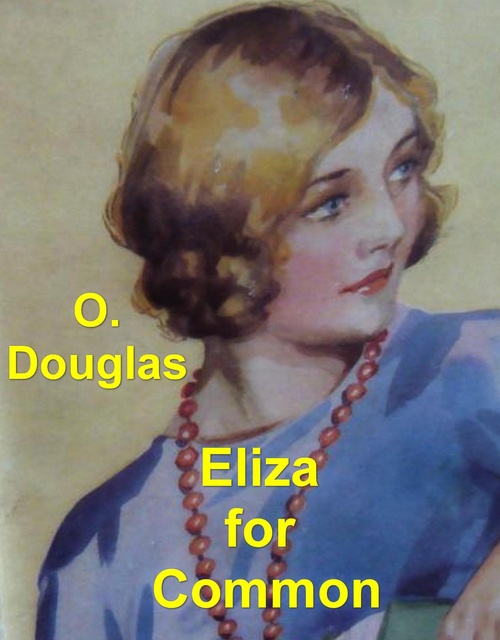 ebook cover of Eliza for Common, by O. Douglas