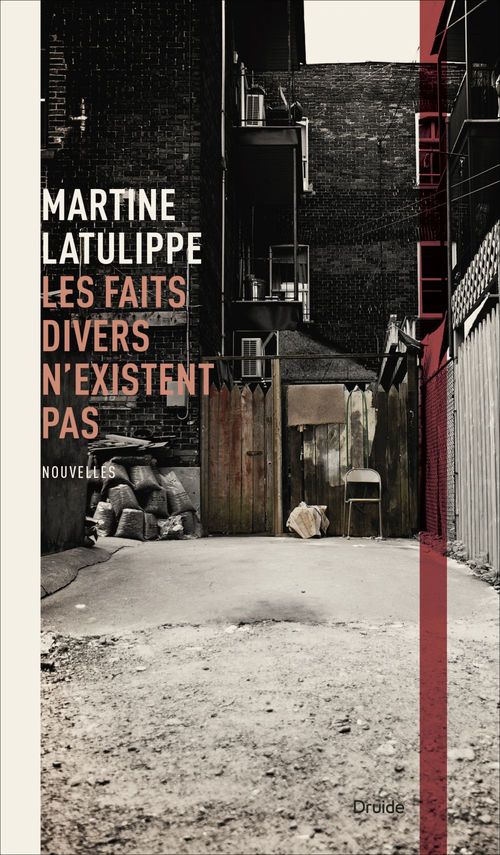 Couverture ebook de Les faits divers n'existent pas, de Latulippe Martine