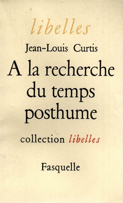 ebook cover of À la recherche du temps posthume, by Jean-Louis Curtis