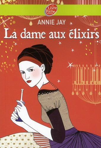 Couverture ebook de Complots à Versailles - Tome 2: La dame aux élixirs, de Annie Jay