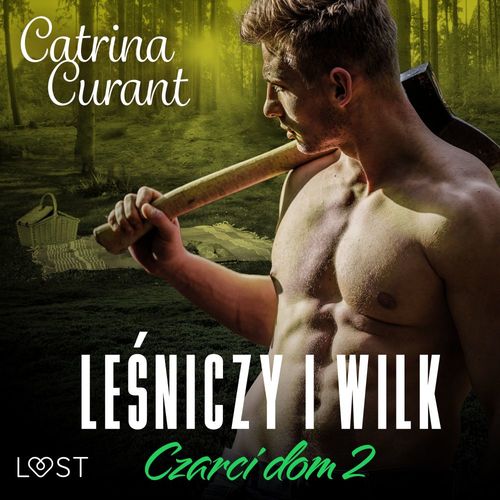 Couverture audiobook de Czarci dom 2: Le´sniczy i wilk - seria erotyczna, de Catrina Curant