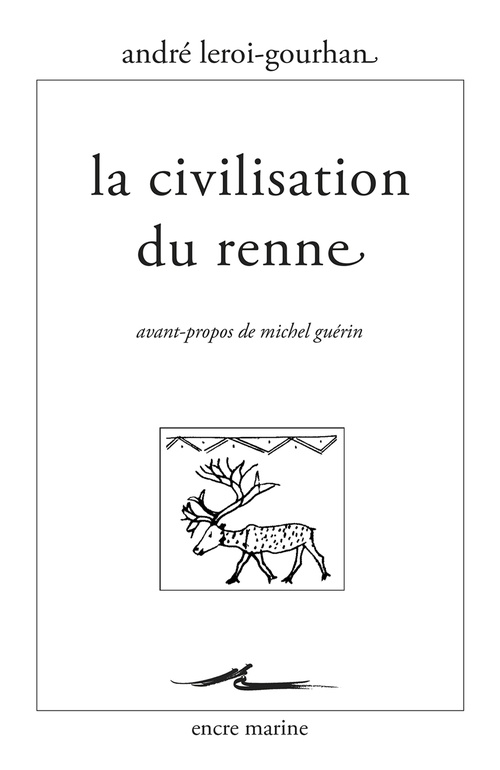 Couverture ebook de La Civilisation du renne, de André Leroi-Gourhan
