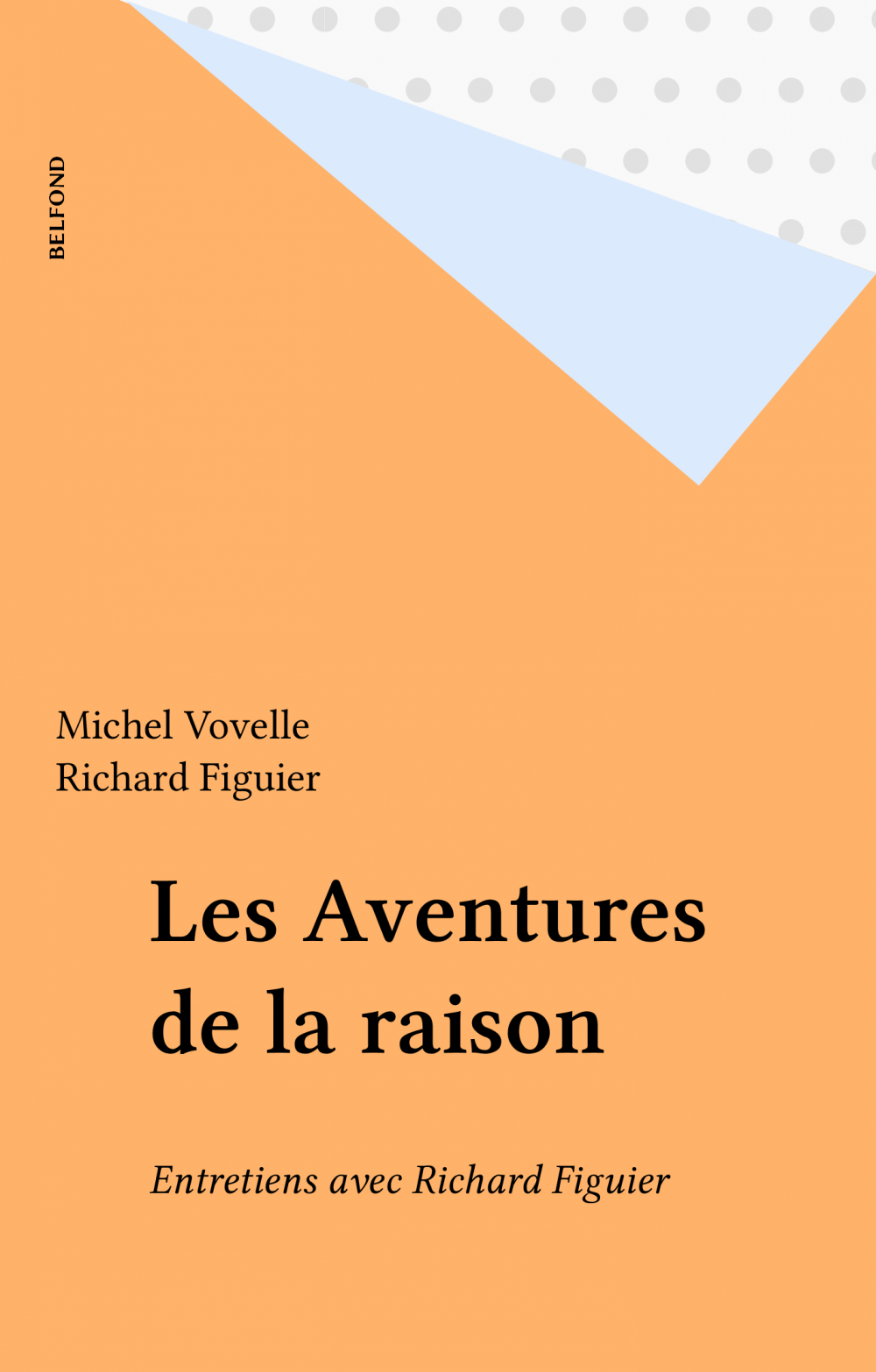 ebook cover of Les Aventures de la raison, by Michel Vovelle