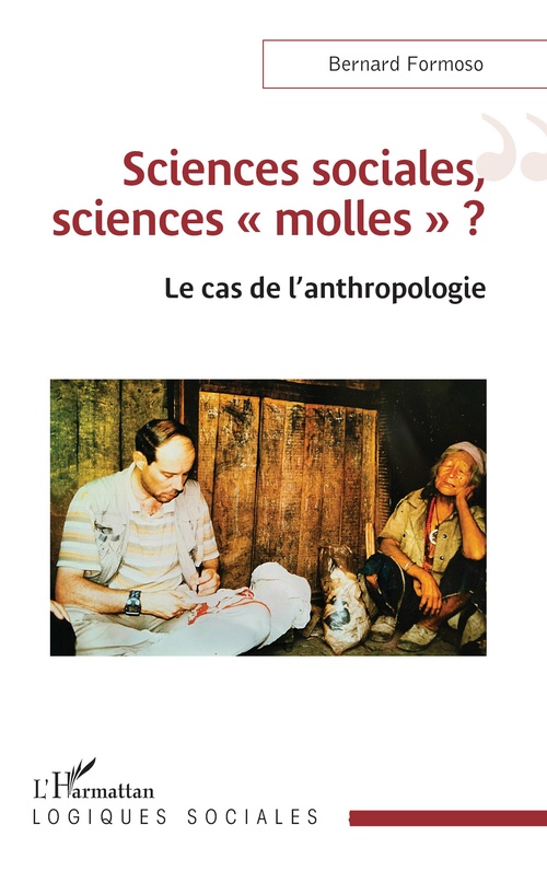 Couverture ebook de Sciences sociales, sciences « molles » ?, de Bernard Formoso