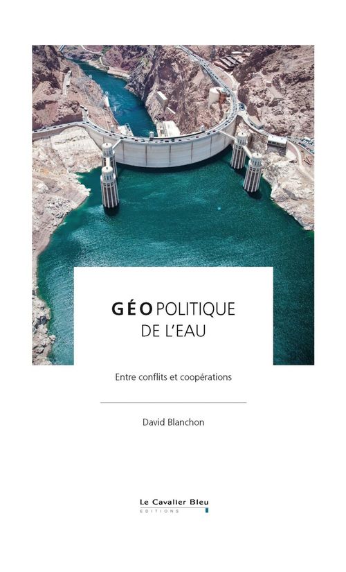 Couverture ebook de Geopolitique de l'eau, de David Blanchon