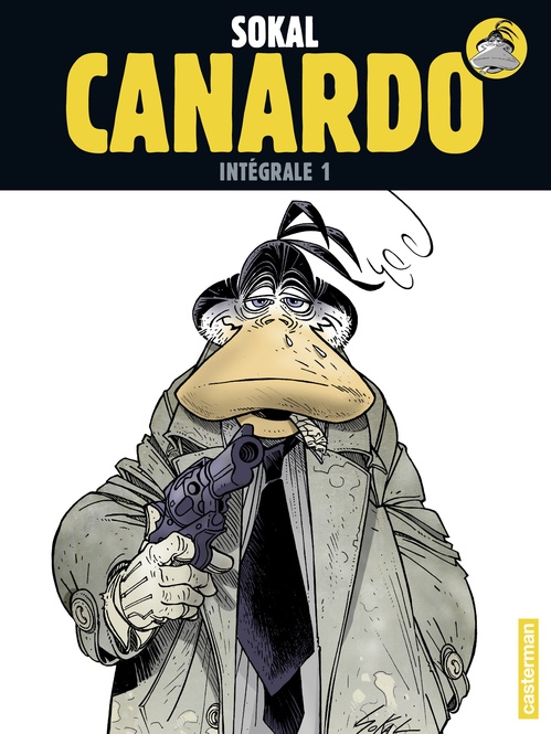 Couverture ebook de Canardo (L'Intégrale 1), de Benoît Sokal