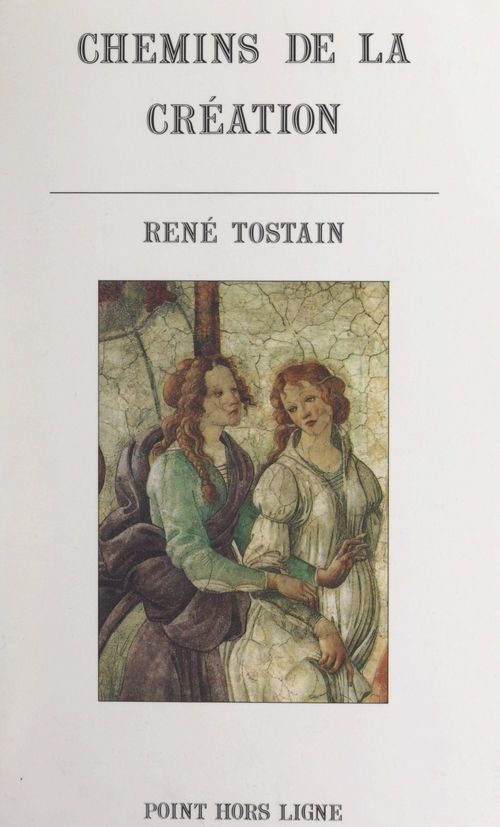 Couverture ebook de Chemins de la création, de Rene Tostain