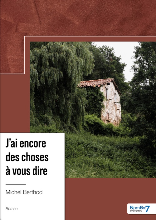 ebook cover of J'ai encore des choses à vous dire, by Michel Berthod