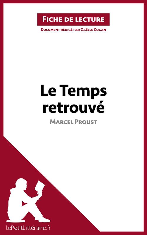 Couverture ebook de Le Temps retrouvé de Marcel Proust (Fiche de lecture), de Gaëlle Cogan