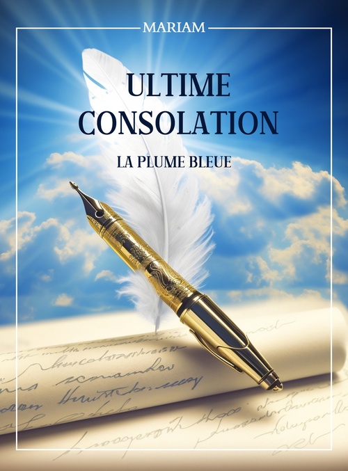 Couverture ebook de ULTIME CONSOLATION, de Mariam