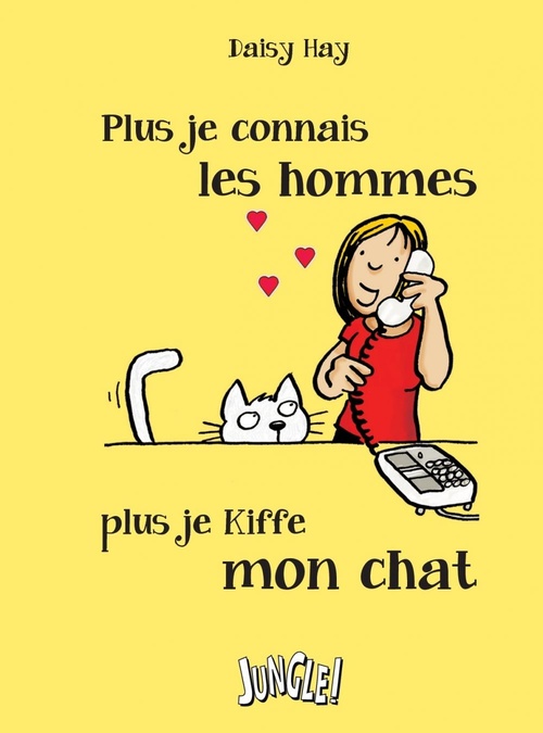 ebook cover of Plus je connais les hommes, plus j'aime mon chat, by Daisy Hay