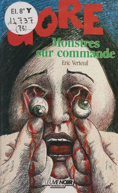 Couverture ebook de Gore : Monstres sur commande, de Verteuil/E