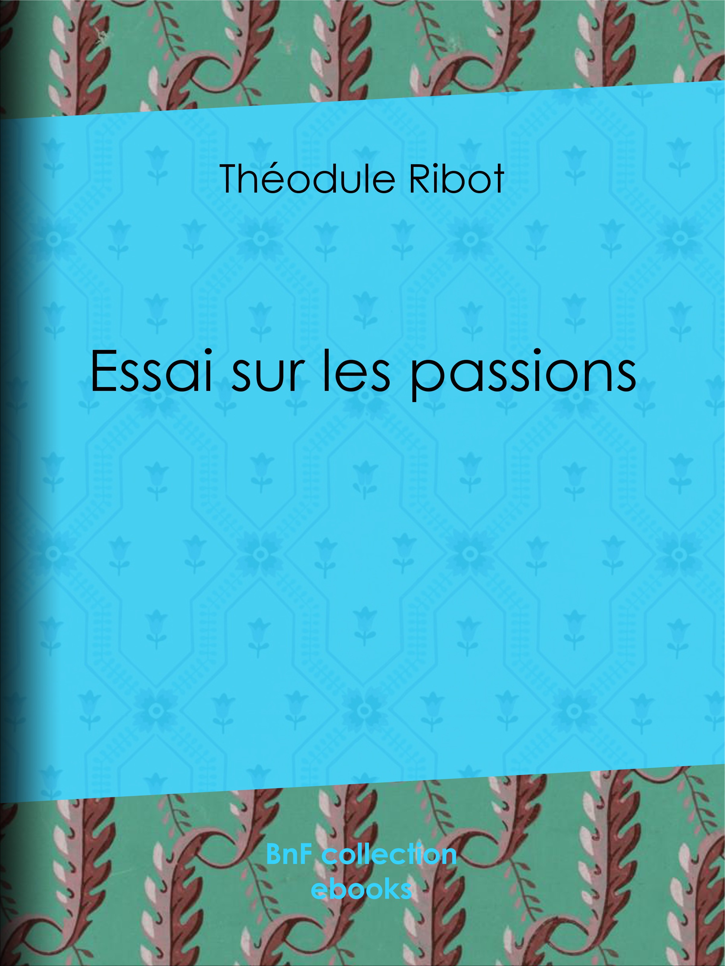 ebook cover of Essai sur les passions, by Théodule Ribot