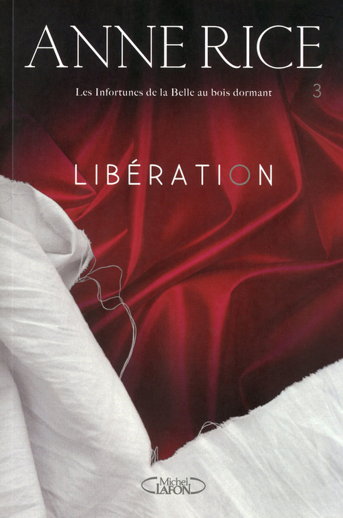 Couverture ebook de Les infortunes de la Belle au bois dormant Tome 3 Libération, de Anne Rice