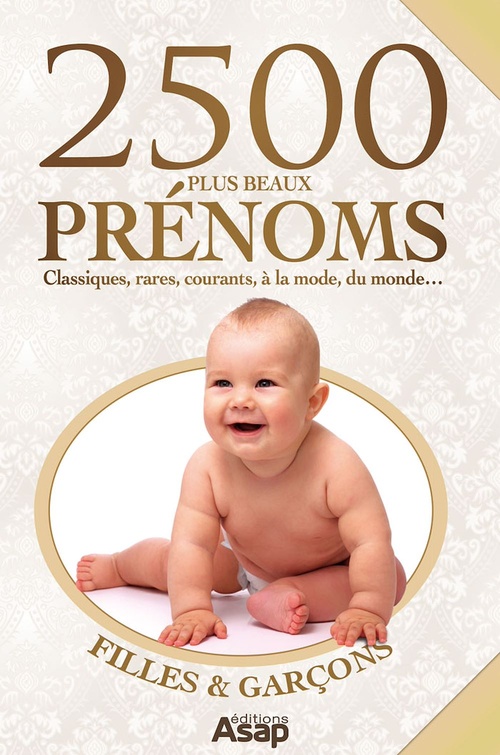 ebook cover of Les 2500 plus beaux prénoms, by Catherine Cavelan, Julia Lucas
