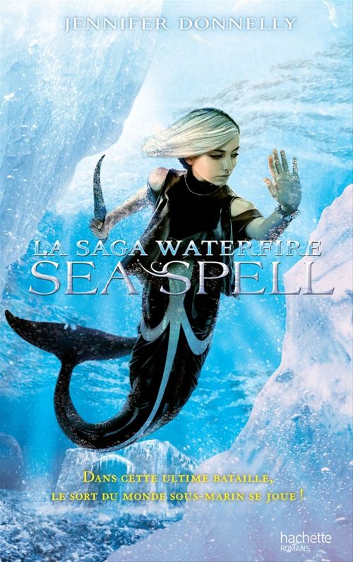 Couverture ebook de La Saga waterfire - Tome 4 - Sea spell, de Jennifer Donnelly