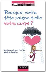 ebook cover of Pourquoi votre tête soigne-t-elle votre corps ?, by Virginie Dodeler, Gustave-Nicolas Fischer