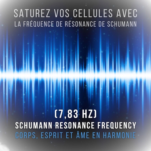 audiobook cover of Saturez vos cellules avec la fréquence de résonance de Schumann (7,83 Hz), by CTF - Centre de Thérapie par Fréquence