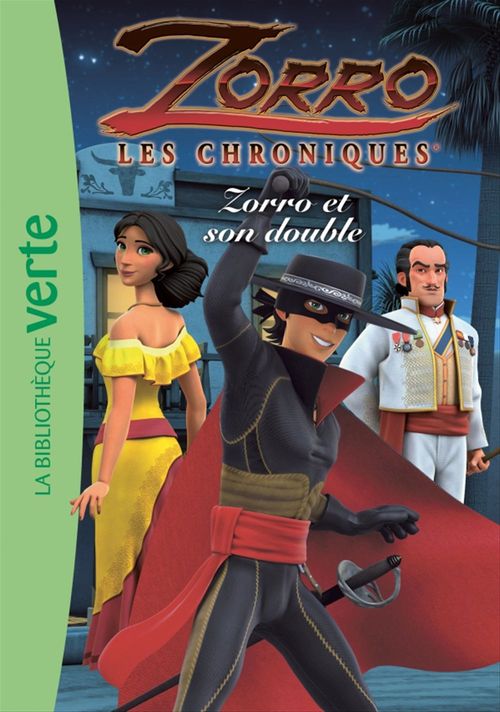 Couverture ebook de Les Chroniques de Zorro 07 - Zorro et son double, de Collectif