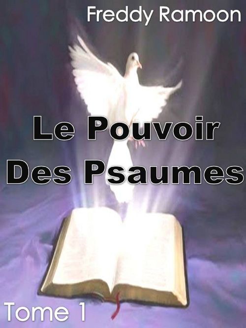 Couverture ebook de Le Pouvoir Des Psaumes, de Freddy Ramoon