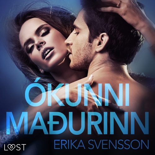 audiobook cover of Ókunni maðurinn -  Erótísk smásaga, by Erika Svensson