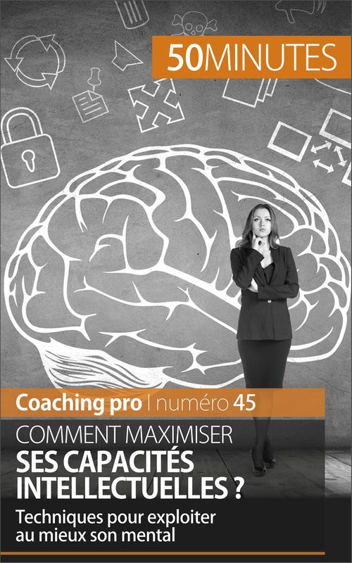 Couverture ebook de Maximiser ses capacités intellectuelles, de Maïlys Charlier