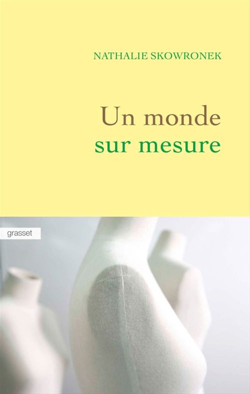 ebook cover of Un monde sur mesure, by Nathalie Skowronek
