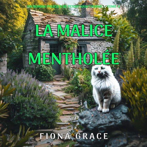 audiobook cover of La malice mentholée (Un roman policier de Penny Hawthorne - tome 4), by Fiona Grace