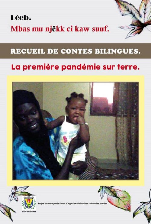Couverture ebook de La première pandémie sur terre / Mbas mu njëkk ci kaw suuf, de Lamin Joob