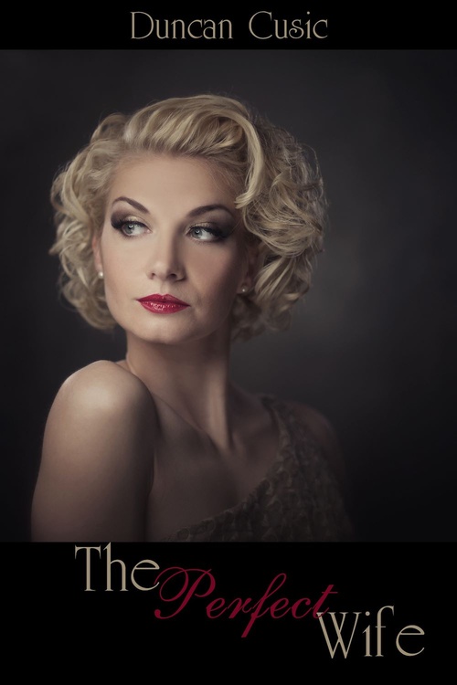 Couverture ebook de The Perfect Wife, de Duncan Cusic