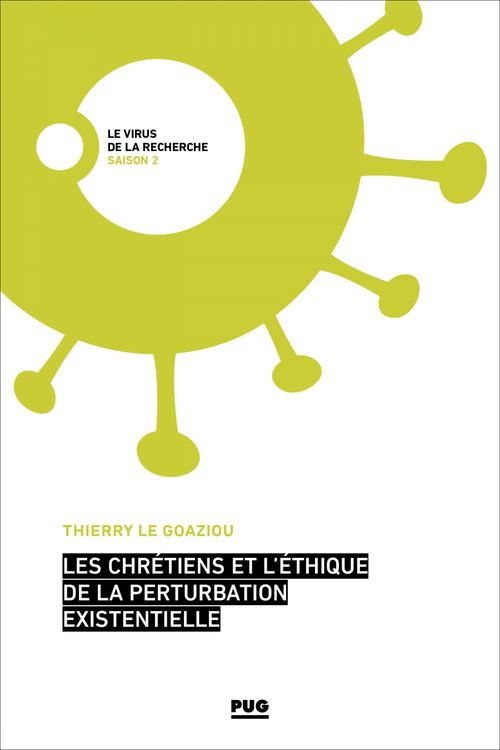 Couverture ebook de Les chrétiens et l'éthique de la perturbation existencielle, de Thierry Le Gouaziou