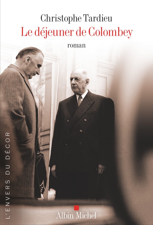 Couverture ebook de Le Déjeuner de Colombey, de Christophe Tardieu