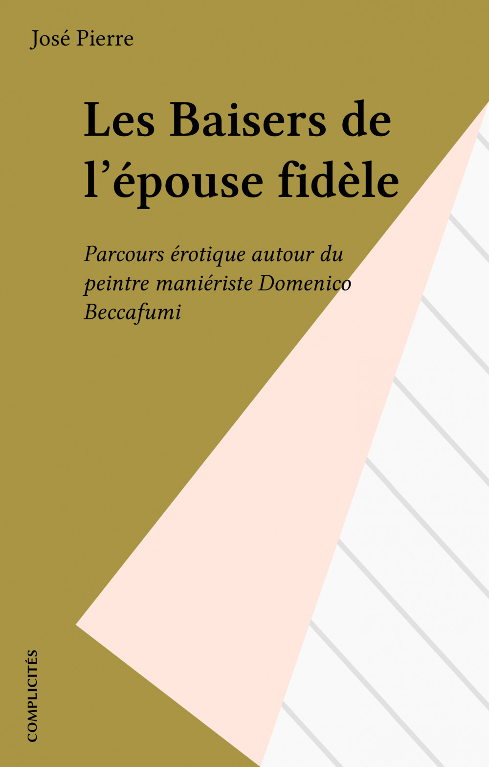 Couverture ebook de Les Baisers de l'épouse fidèle, de José Pierre