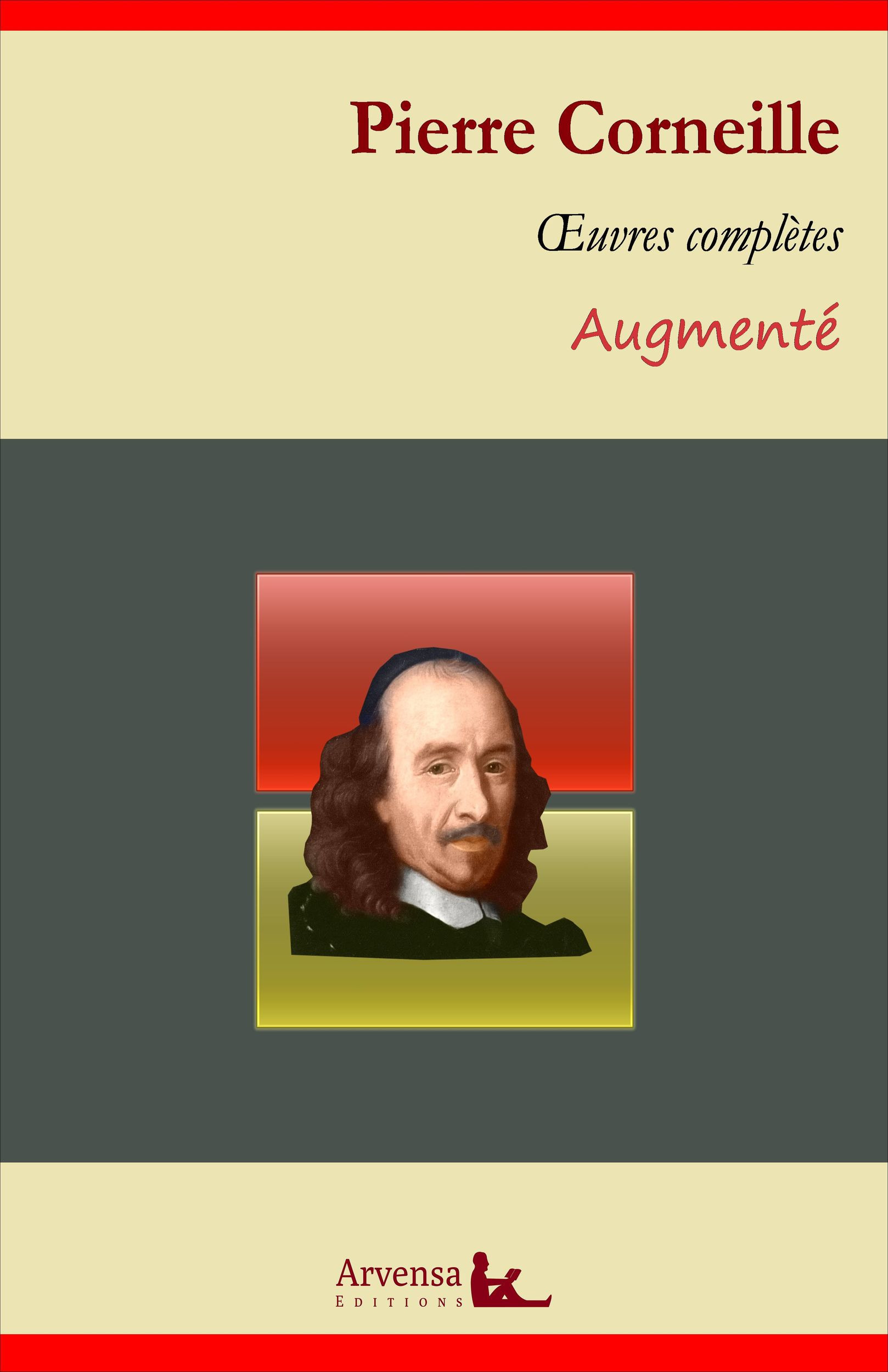 ebook cover of Pierre Corneille : Oeuvres complètes et annexes (annotées, illustrées), by Pierre Corneille
