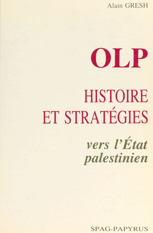 Couverture ebook de OLP, histoire et stratégies : vers l'État palestinien, de Alain Gresh