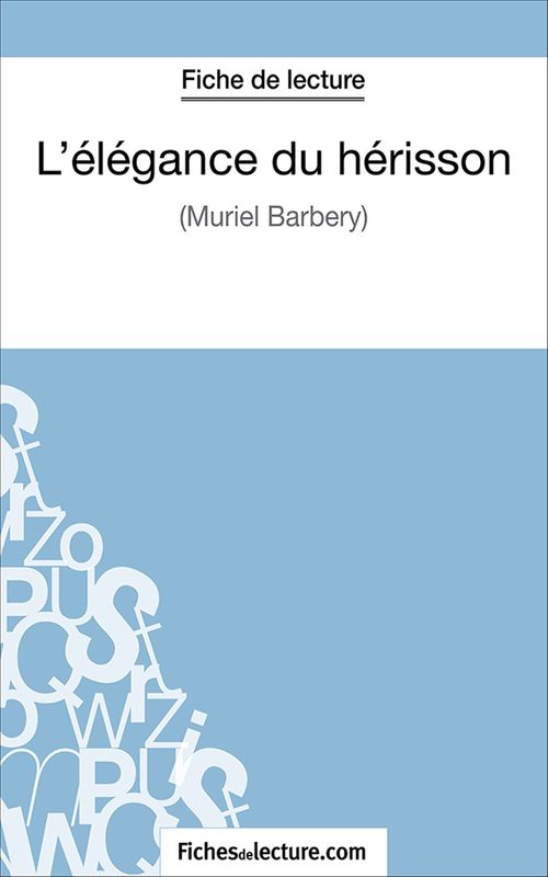ebook cover of L'élégance du hérisson, by Amandine Lilois, Fichesdelecture.Com