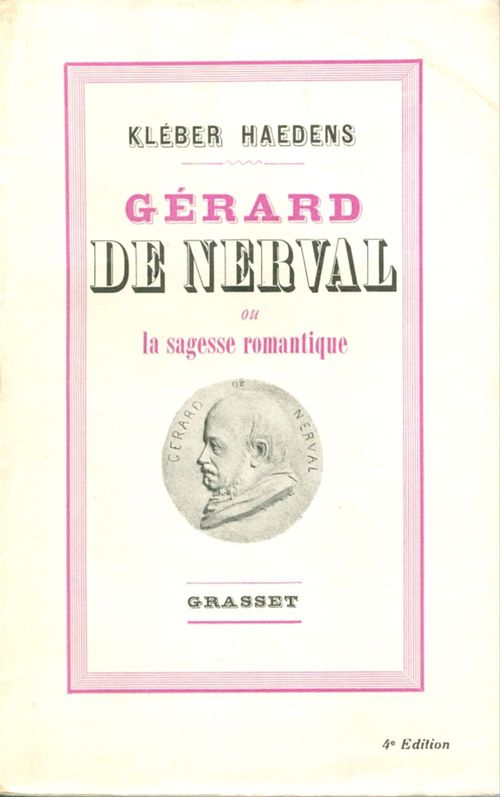 ebook cover of Gérard de Nerval ou la sagesse romantique, by Kléber Haedens