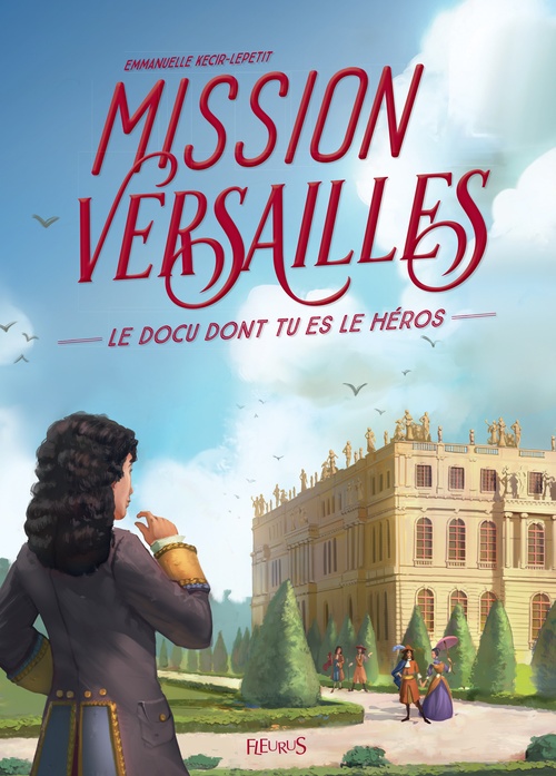 ebook cover of Mission Versailles, by Emmanuelle Kécir-Lepetit, Gaël Lannurien