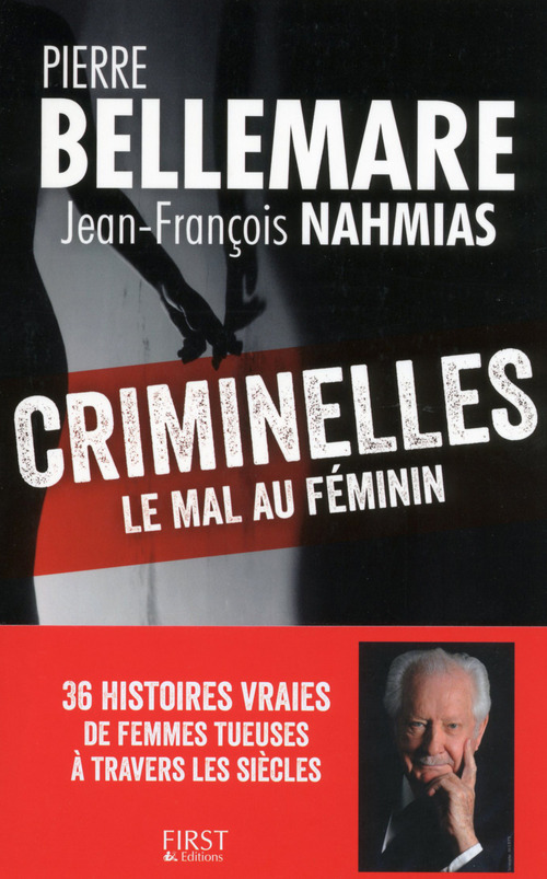 Couverture ebook de Criminelles, de Pierre Bellemare, Jean-françois Nahmias