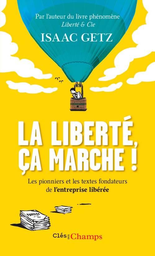 ebook cover of La liberté, ça marche !, by Isaac Getz