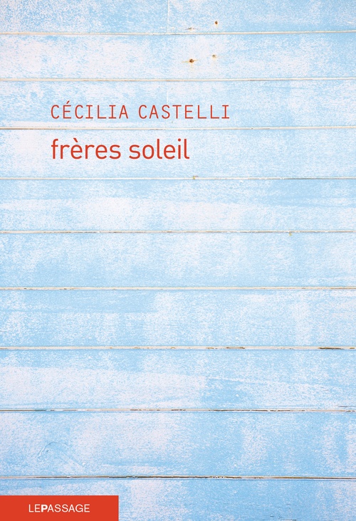 Couverture ebook de Frères soleil, de Cécilia Castelli