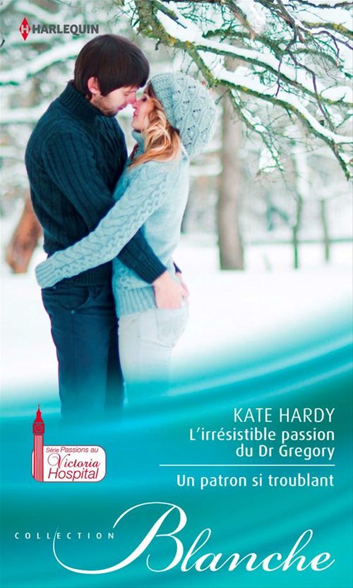 ebook cover of L'irrésistible passion du Dr Gregory - Un patron si troublant, by Kate Hardy