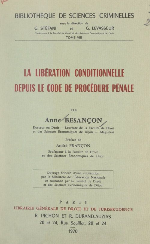 Couverture ebook de La libération conditionnelle depuis le Code de procédure pénale, de Anne Besancon