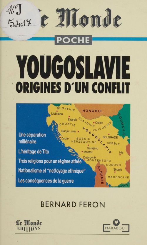 ebook cover of Yougoslavie, origines d'un conflit, by Bernard Feron