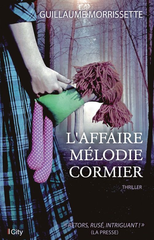 ebook cover of L'affaire Mélodie Cormier, by Guillaume Morissette