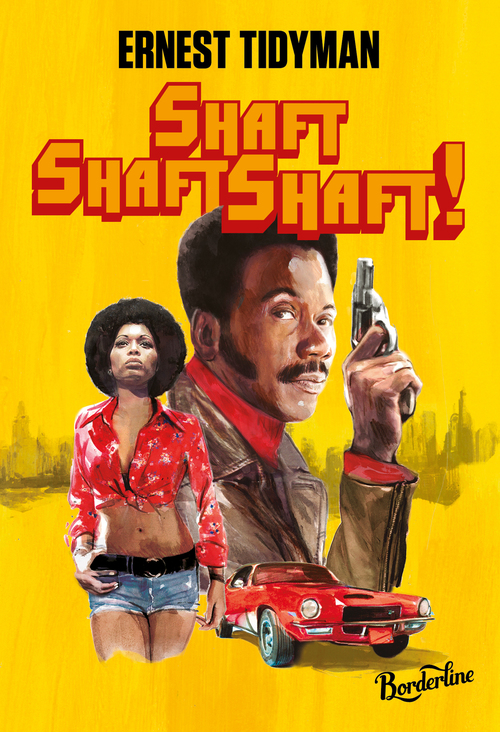 Couverture ebook de Shaft Shaft Shaft !, de Ernest Tidyman